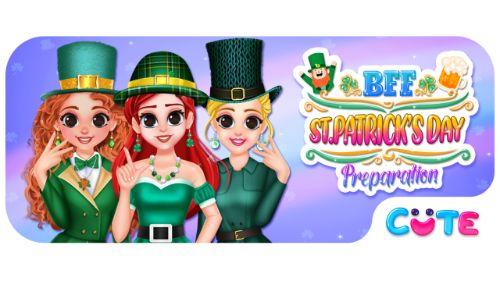 BFF ST. PATRICKS DAY PREPARATION