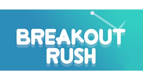 BREAKOUT RUSH