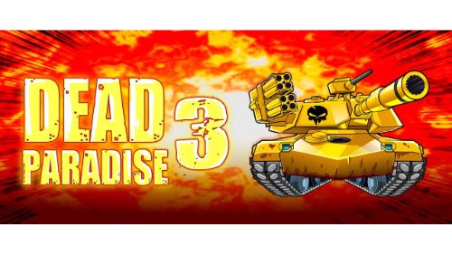 DEAD PARADISE 3