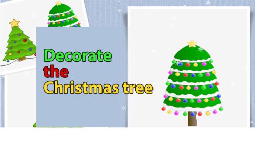 DECORATE THE CHRISTMAS TREE FOR KIDS