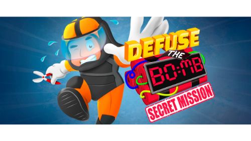 DEFUSE THE BOMB : SECRET MISSION