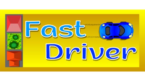 FAST DRIVER