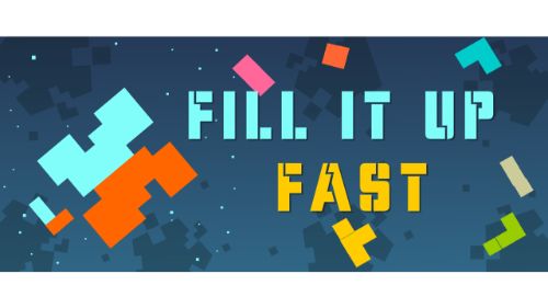 FILL IT UP FAST