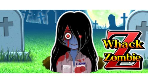 WHACK A ZOMBIE